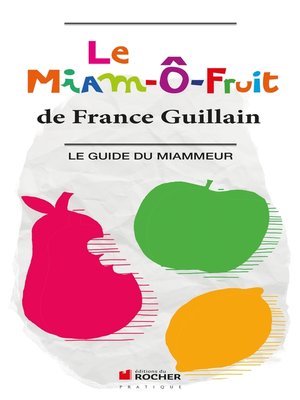 cover image of Le Miam-Ô-Fruit